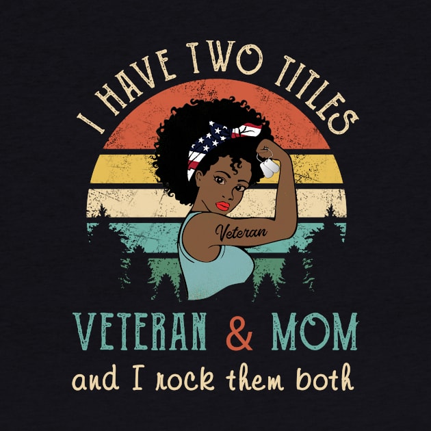 Veteran mom tee shirt gift by Wooetees